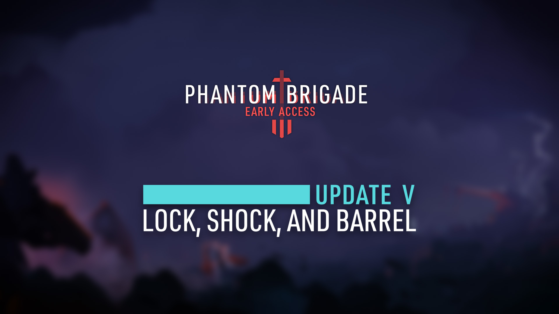 Phantom Brigade Update 5: Lock, Shock, and Barrel