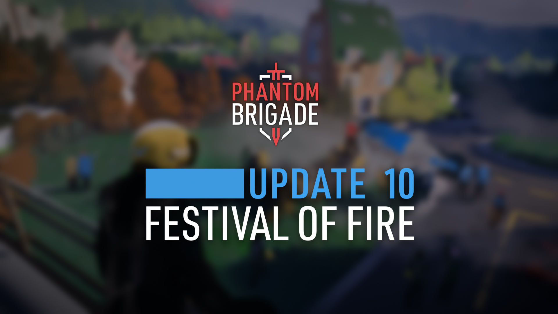 Phantom Brigade Update 10: Festival of Fire