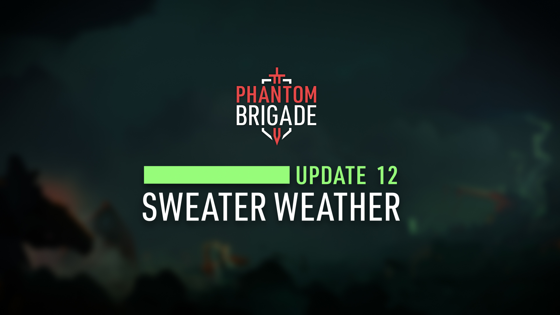Phantom Brigade Update 12: Sweater Weather