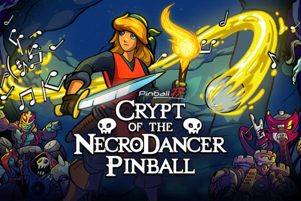 Crypt of the NecroDancer Pinball is now available in Pinball FX!